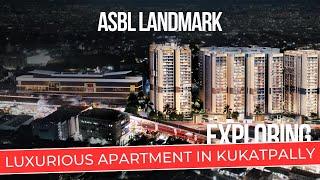 ASBL Landmark : Premium Apartment Community in Kukatpally || Y Junction || Kukatpally Apartments