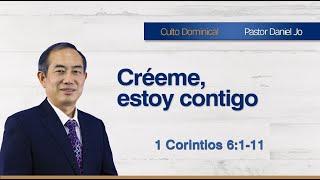 Créeme, estoy contigo - Pastor Daniel Jo