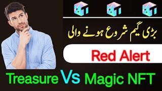 Magic NFT is just a scam | Please Be Careful | Treasure NFT today's update