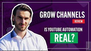 Grow Channels Review (Razvan Paraschiv) - Is YouTube Automation Real?