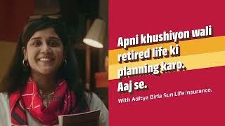 Retirement Solutions by Aditya Birla Sun Life Insurance. #BoodheHokeKyaBanoge?