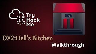 DX2 Hell's Kitchen Tryhackme Walkthrough - Hard Room Solved