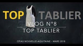 VLOG du CPIAS Nouvelle-Aquitaine N°8 – Top Tablier – Mars 2018