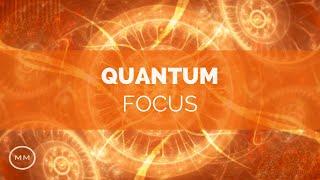 Quantum Focus - Increase Focus / Concentration / Memory - Binaural Beats - Focus Music