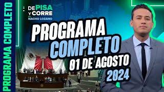 DPC con Nacho Lozano | Programa completo del 1  de Agosto de 2024