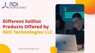 Different SalDist Products Offered by NOI Technologies LLC