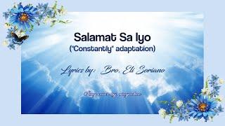 "Salamat Sa Iyo" Lyrics, a song adapted by Bro Eli Soriano from the Song   "Constantly".