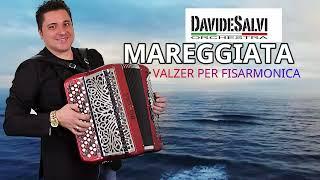 MAREGGIATA_(Valzer tipico alla Bolognese per Fisarmonica)_La fisarmonica di Davide Salvi