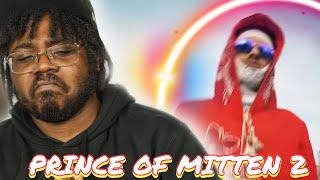 BABYTRON DROPPED HIS PRINCE OF MITTEN 2!! IS IT AS FIRE AS THE LAST ONE??