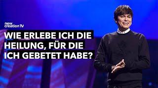 Folge Jesus, dem Heiler und werde geheilt I Joseph Prince I New Creation TV Deutsch