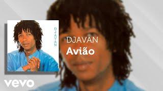 Djavan - Avião (Áudio Oficial)