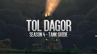 Tol Dagor Season 4 M+ Tank Guide