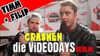 VIDEODAYS BERLIN PRANK - Timm und Filip crashen die #vd15berlin  TEASER