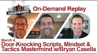 Real Estate Lead Generation: Door-Knocking Scripts, Mindset & Tactics with Bryan Casella