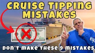 9 Big Tipping Mistakes NOT to Make on a Cruise