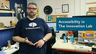 Accessibility in the Innovation Lab - The Lighthouse for the Blind, Inc.
