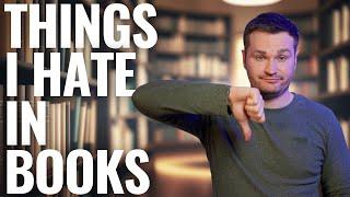 Annoying Things In Books Most Likely to Make Me Stop Reading