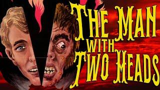 The Man With Two Heads: Bad Movie Review