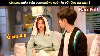 [Review Phim] Cô Nàng Nhân Viên Quèn Không Ngờ Tán Đổ Tổng Tài Bạc Tỷ | Review Phim Hay