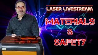 Let's talk about laser cutter materials and safety - Laser Livestream 19
