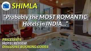 Shimla Hotels For Honeymoon | Best Hotel In Shimla For Couples [ SUPER ROMANTIC ]