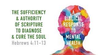 Dale Johnson, "The Sufficiency and Authority of Scripture to Diagnose and Cure the Soul" (Session 9)