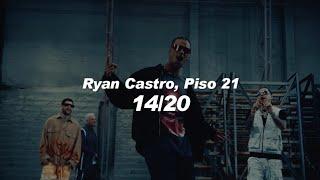 Ryan Castro, Piso 21 - 14/20 || LETRA