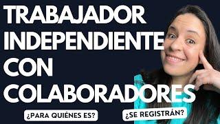 TRABAJADOR con COLABORADORES: Lo que no se puede hacer...