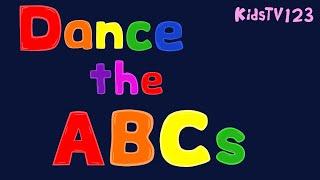 Dance the ABCs - ABC Song