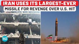 Iran Uses Its Largest-Ever Missile For Revenge Attack Over US Strike: Khorramshahr-4 Specs | Israel