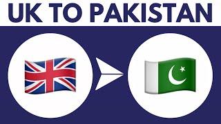 How to Transfer Money From UK to Pakistan Bank Account (2025)