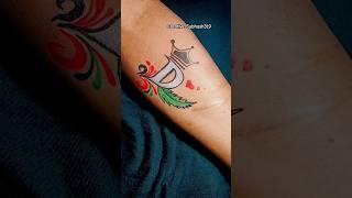 D Alphabet letter tattoo || #tattoo #shorts #trendingshorts #ytviral #ytshorts #youtube