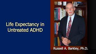 Reduced Life Expectancy in Untreated ADHD