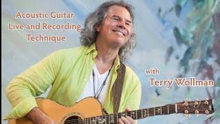 Acoustic Guitar Live and Recording Technique with Terry Wollman, Cordial Cables USA Master Class