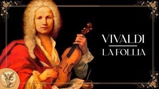 Antonio Vivaldi - La Follia