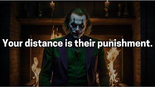 Your Distance Is Their Punishment – Joker Speech (Dark Inspiration)