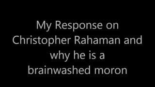 Christopher Rahaman Response