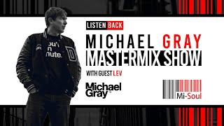 Michael Gray Mastermix Show On Mi-Soul Radio 25/05/24