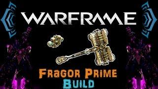 [U18.12] Warframe - Fragor Prime Build [1 Forma] | N00blShowtek