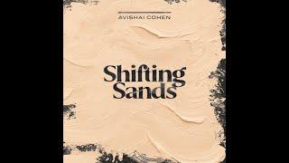 Avishai Cohen Trio - Shifting Sands (Full Album)