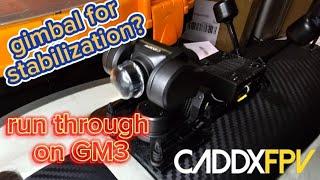 CaddxFPV Gimbal for stabilization: how good is it?