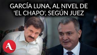 Juez colocó a García Luna al nivel del Chapo y como líder del Cártel de Sinaloa: Esquivel