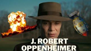 Who was Oppenheimer  | the Manhattan project, trinity project Christopher Nolan Oppenheimer