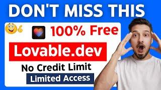  DON'T MISS THIS  - Lovable.dev is 100% FREE for a LIMITED TIME (No Credit Limit) - Free AI Coder