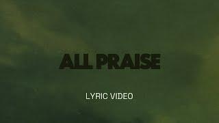 All Praise | Lyric Video | Legacy Nashville Music