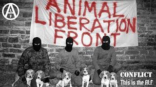 CONFLICT –This Is The Animal Liberation Front (ALF)–