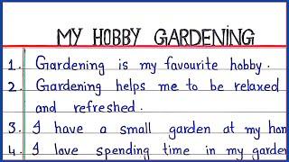 10 Lines essay on My hobby is Gardening | My Hobby is gardening essay in English