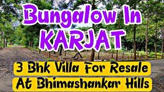 3bhk Villa for RESALE in Bhimashankar Hills Project, KARJAT. Sai Properties 977318191/8655885050