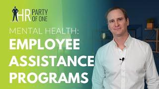 Mental Health: Employee Assistance Programs