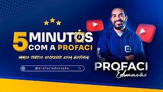 5 MINUTOS COM A PROFACI #139 | NOVO PLANO DE CARREIRA DO QAE, PROGRESSÃO, CERTIFICAÇÃO DO GOE E MAIS